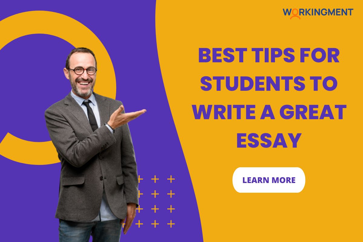 Best Tips For Students To Write A Great Essay